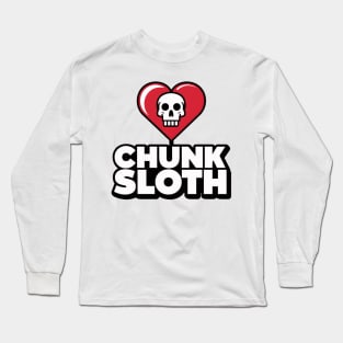 Sloth Loves Chunk Long Sleeve T-Shirt